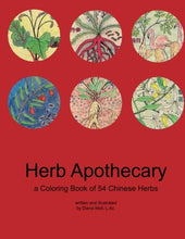 Load image into Gallery viewer, Herb Apothecary - A Coloring Book of 54 Chinese Herbs
